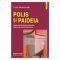 Liviu Antonesei – Polis şi Paideia. Şapte studii despre educaţie, cultură, politici educative
