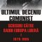 Gabriel Andreescu – Ultimul deceniu comunist. Scrisori către Radio Europa Liberă. Vol. I 1979-1985