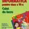 Liliana Arici – Informatică pentru clasa a VI-a. Caiet de lucru