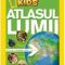 Editura Litera – Atlasul lumii pentru tinerii exploratori