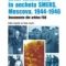 Radu Ioanid – Lotul Antonescu în ancheta SMERS, Moscova, 1944-1946. Documente din arhiva FSB