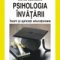 Dorina Sălăvăstru – Psihologia învăţării. Teorii şi aplicaţii educaţionale