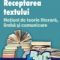 Mihaela Doboş – Receptarea textului. Noţiuni de teorie literară, limbă şi comunicare