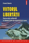 viitorullibertatii.democratianeliberalainstateleunitealeamericiisiinlume-3492