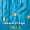 Manuel De Lope – Perlele călătoare