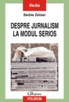 despre_jurnalism_la_modul_serios