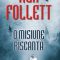 Ken Follett – O misiune riscantă