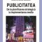 Delia Cristina Balaban – Publicitatea. De la planificarea strategică la implementarea media