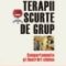 Jose Guimon – Terapii scurte de grup. Comportamente şi ilustrări clinice