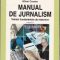 Mihai Coman – Manual de jurnalism. Vol 1