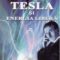Commander X – Tesla si energia liberă
