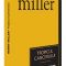 Henry Miller – Tropicul cancerului