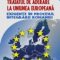 Duţă Oana – Tratatul de aderare la Uniunea Europeană. Exigenţe în procesul integrării României