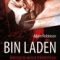 Adam Robinson – Bin Laden. Dincolo de masca teroristului