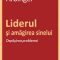Institutul Arbinger – Liderul şi amăgirea sinelui. Depăşirea problemei