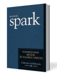 muriel-spark-domnisoara-brodie-in-floarea-varstei-2434
