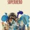Ciprian Măceşaru – Superhero