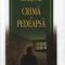 Dostoievski – Crimă şi pedeapsă