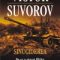 Victor Suvorov – Sinuciderea. De ce a atacat Hitler Uniunea Sovietică?