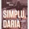 Daria Hornoiu – Simplu Daria