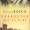 Federica Bosco – Dragostea nu-i de mine