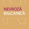 Vasile Zamfirescu – Nevroză balcanică
