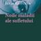 Julia Kristeva – Noile maladii ale sufletului