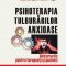 Caroline Hunt – Psihoterapia tulburărilor anxioase. Ghid practic pentru terapeuţi şi pacienţi