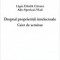 Dănilă Cătuna Ligia – Dreptul proprietăţii intelectuale. Caiet de seminar