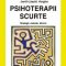 Jeno Laszlo Vargha – Psihoterapii scurte. Strategii, metode, tehnici