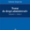 Antonie Iorgovan – Tratat de drept administrativ. Volumul I. Ediţia 4