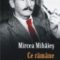 Mircea Mihăieş – Ce rămâne. William Faulkner şi misterele ţinutului Yoknapatawpha