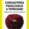 Cornel Hăvărneanu – Cunoaşterea psihologică a persoanei. Posibilităţi de utilizare a computerului în psihologia aplicată