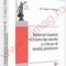 Oana A. Motica – Fundamentul răspunderii civile pentru fapta minorului şi a celui pus sub interdicţie judecătorească