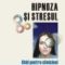 Peter Hawkins – Hipnoza si stresul. Ghid pentru clinicieni