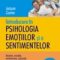 Jacques Cosnier – Introducere în psihologia emoţiilor si a sentimentelor. Afectele, emoţiile, sentimentele, pasiunile