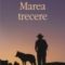 Cormac McCarthy – Marea trecere
