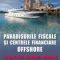 Cristian George Buzan – Paradisurile fiscale şi centrele financiare offshore