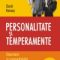 David Keirsey – Personalitate şi temperamente. Descriere şi compatibilităţi