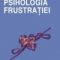 Tiberiu Rudică – Psihologia frustraţiei