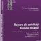 Codrin Macovei – Repere ale activităţii biroului notarial. Redactarea înscrisurilor. Procedurile notariale. Activitatea de secretariat