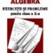 Tudor Deaconu – Algebră. Exerciţii şi probleme pentru clasa a X-a