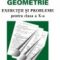 Carmen Dragomir – Geometrie. Exerciţii şi probleme pentru clasa a X-a