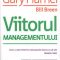 Bill Breen – Viitorul managementului