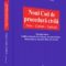 Piperea Mirela – Noul Cod de procedură civilă. Note. Corelaţii. Explicaţii