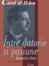 Narcis Dorin Ion – Carol al II-lea. Între datorie şi pasiune. Însemnări zilnice. Vol. V (1946-1948)