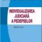 Vasile Papadopol – Individualizarea judiciară a pedepselor