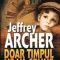Jeffrey Archer – Doar timpul ne va spune
