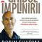 Robin Sharma – Ghidul Împlinirii. Cartea întâi