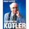 Philip Kotler – Conform lui Kotler